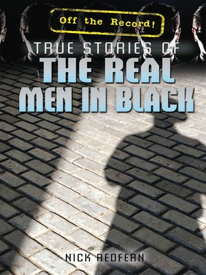 cover image of True Stories of the Real Men in Black